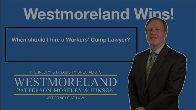 When should I hire a Workers’ Compensation Lawyer