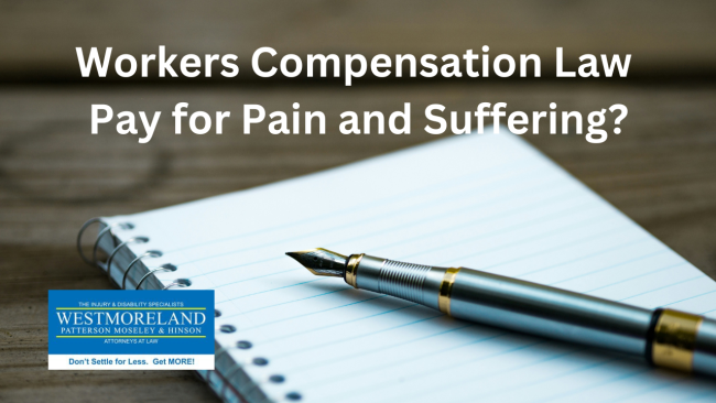 Workers Compensation Law Pay for Pain and Suffering Workers Compensation Law Pay for Pain and Suffering