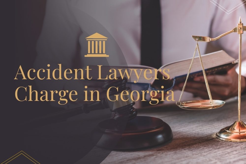 Accident Lawyers Charge in Georgia Accident Lawyers Charge in Georgia