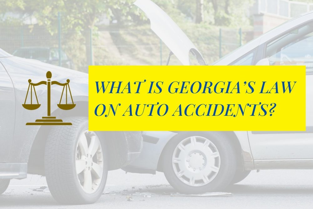 Georgia’s Law on Auto Accidents Georgia’s Law on Auto Accidents